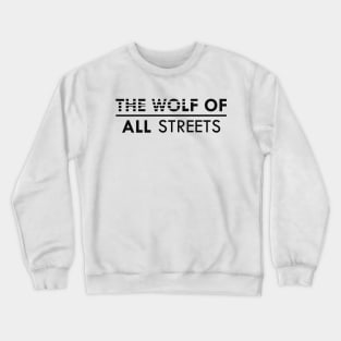 Entrepreneur - The Wolf of all streets Crewneck Sweatshirt